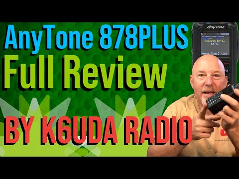 Full Review of the AnyTone 878PLUS with K6UDA Radio