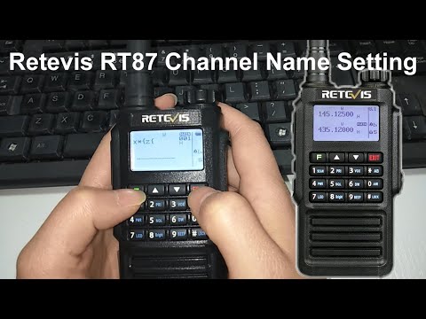 How to Manually Set the Channel Name on Retevis RT87