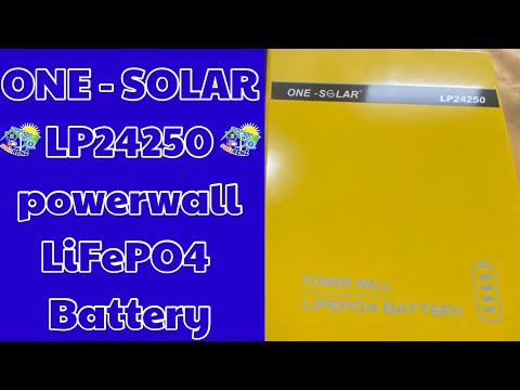 POWER WALL LiFePO4 BATTERY | ONE – SOLAR LP24250. 250Ah | 6,400 Kwh!