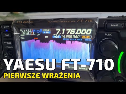 Yaesu FT-710 Pierwsze wrażenia i pierwszy egzemplarz w Polsce.