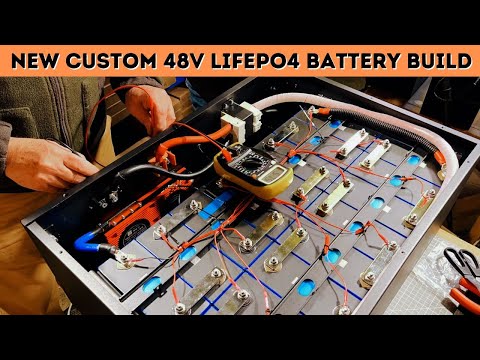 New Custom 48V LiFePO4 Battery Build